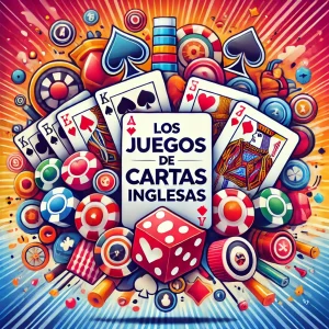 Los Juegos de Cartas Inglesas